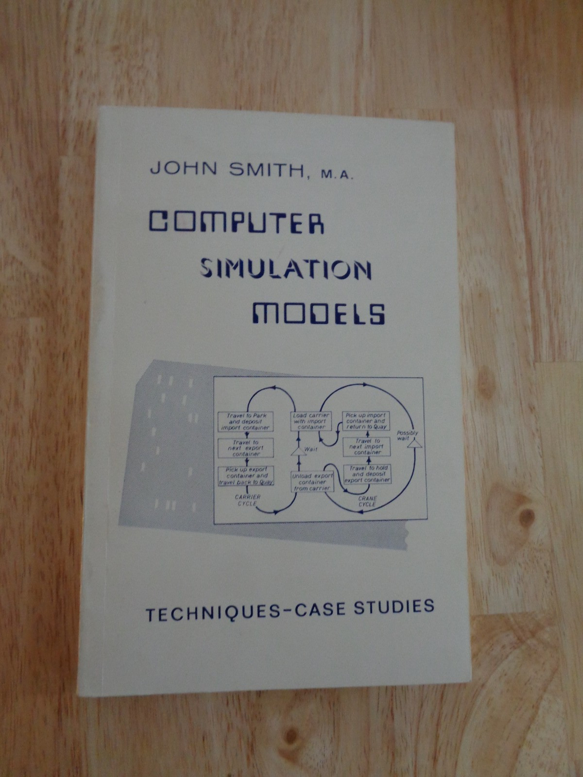 Computer Simulation Models by John E. Smith (1968, Hardcover)
