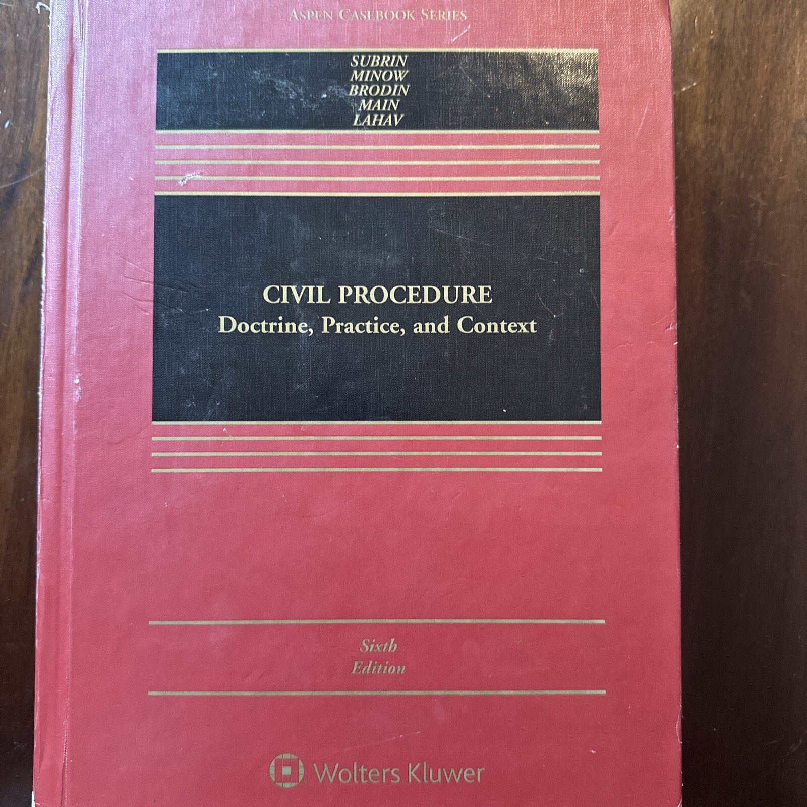 Aspen Casebook Ser.: Civil Procedure : Doctrine, Practice, and Context… 6th ed