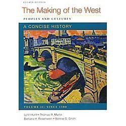 The Making of the West : Peoples and Cultures – A Concise History (Volume 2)