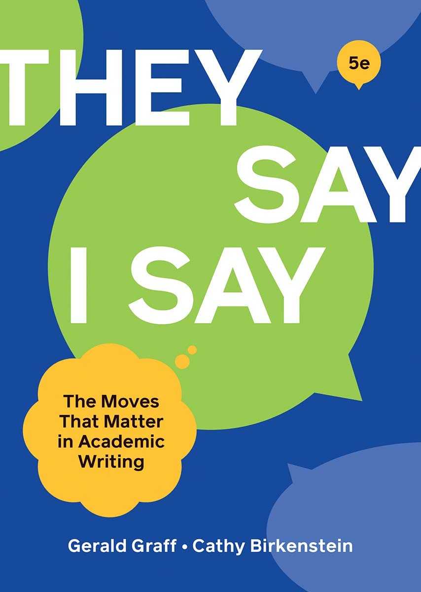 “They Say / I Say” – paperback Graff, Gerald|Birkenstein, Cathy