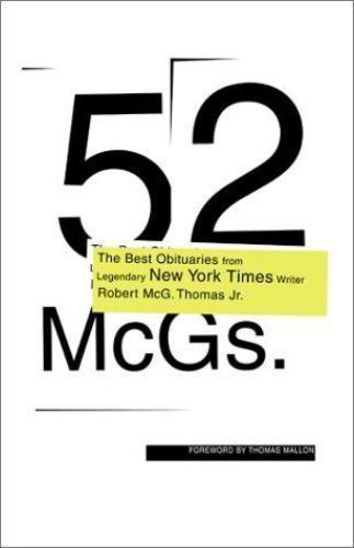 52 McGs.: The Best Obituaries from Legendary New York Times Reporter Robert McG
