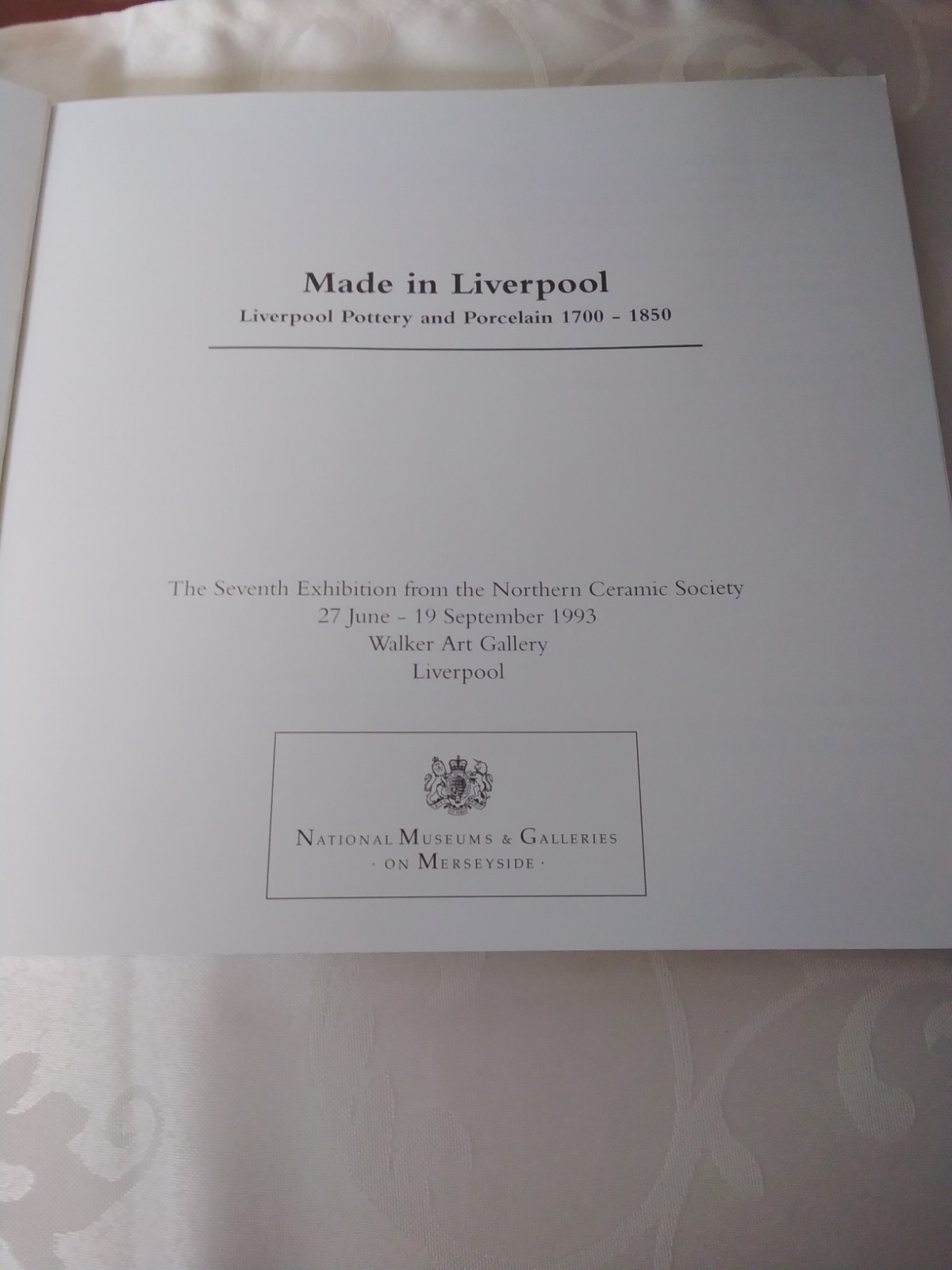 Made in Liverpool Pottery and Porcelain 1700-1850 Book