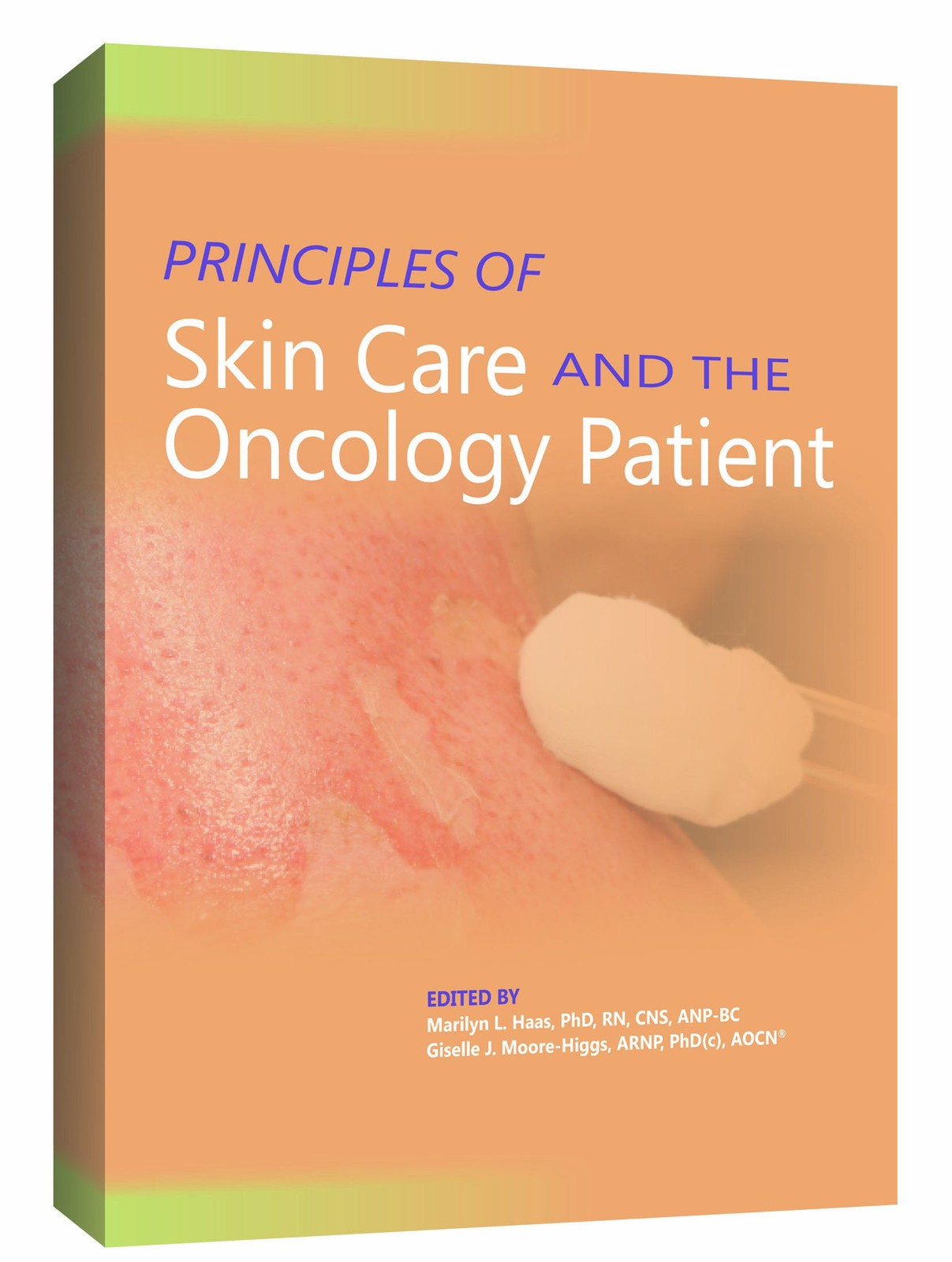 Principles of Skin Care and the Oncology Patient