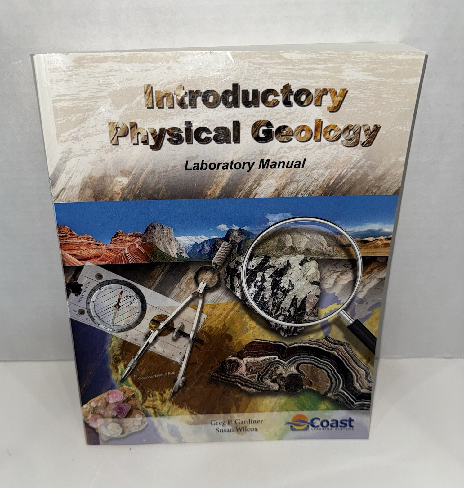 Introductory Physical Geology Laboratory Manual PB Gardiner Wilcox Kendall Hunt