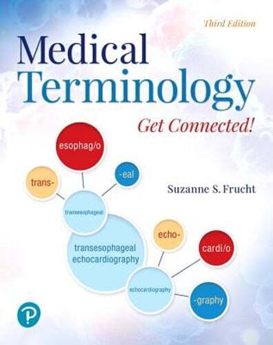 Medical Terminology: Get Connected! by Suzanne Frucht: Used