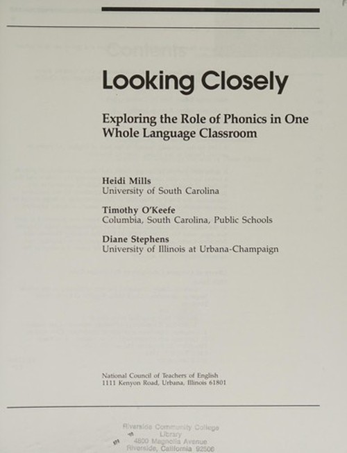 Looking Closely : Exploring the Role of Phonics in One Whole Lang