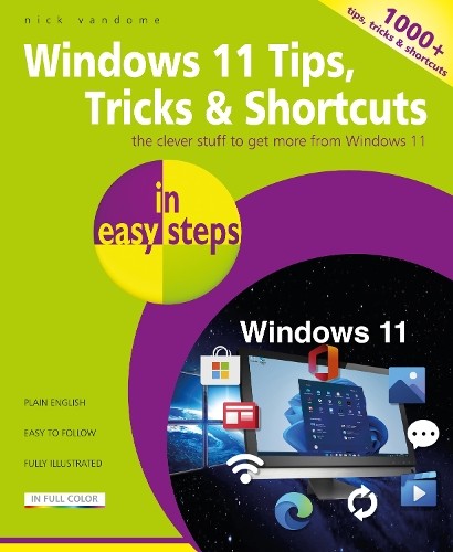 Nick Vandome Windows 11 Tips, Tricks & Shortcuts in easy steps (Paperback)