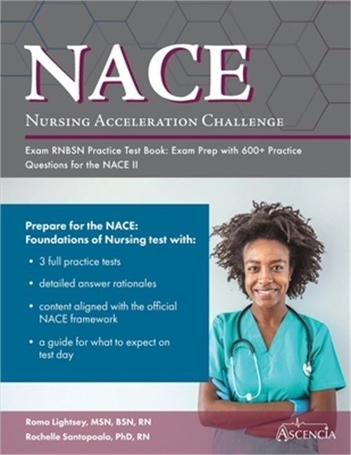 Nursing Acceleration Challenge Exam RNBSN Practice Test Book: Exam Prep with 600