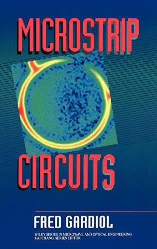 Microstrip Circuits (Wiley Series in Microwave , Gardiol+=
