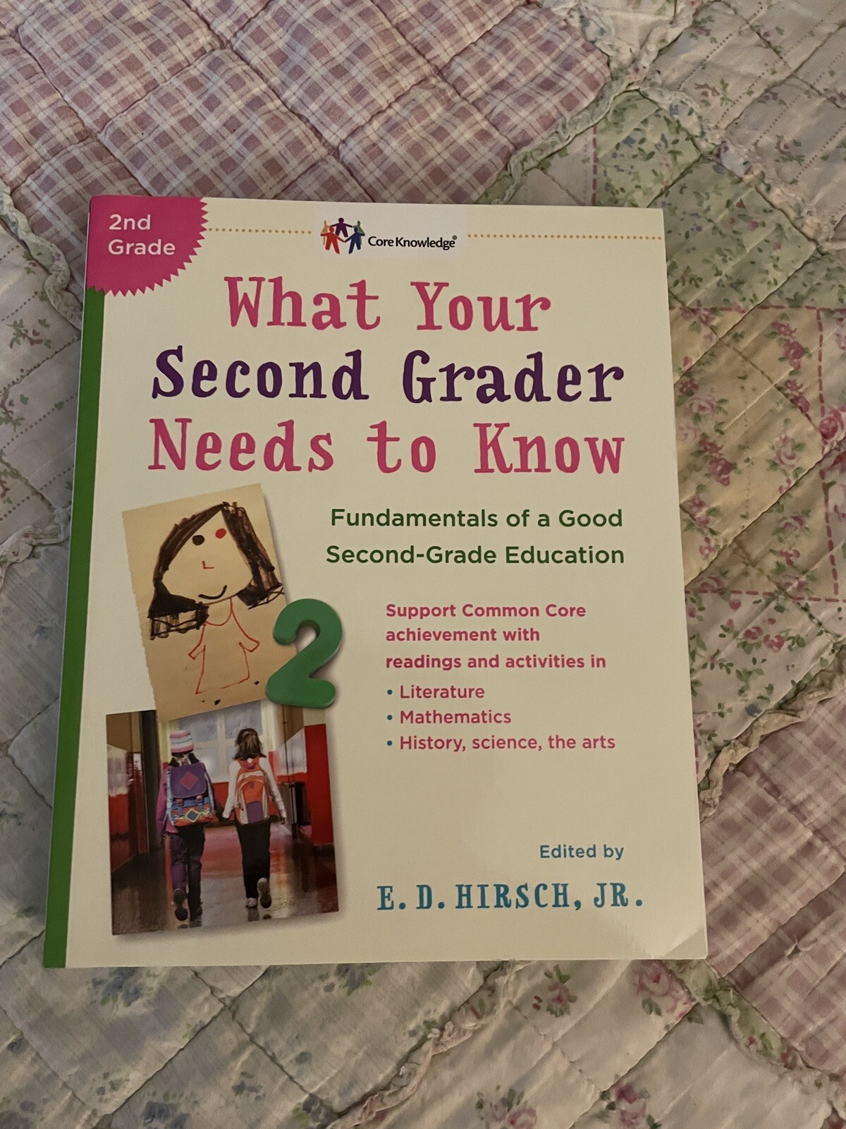 Core Knowledge Ser.: What Your Second Grader Needs to Know : Fundamentals of…