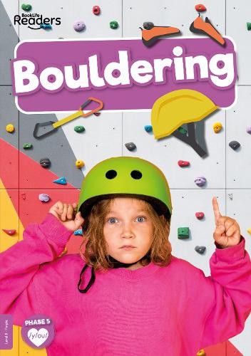 Charis Mather Bouldering (Paperback) BookLife Non-Fiction Readers
