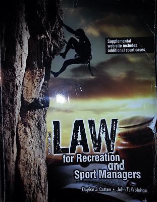 Law for Recreation and Sport Managers by Doyice J. Cotten; WOLOHAN JOHN