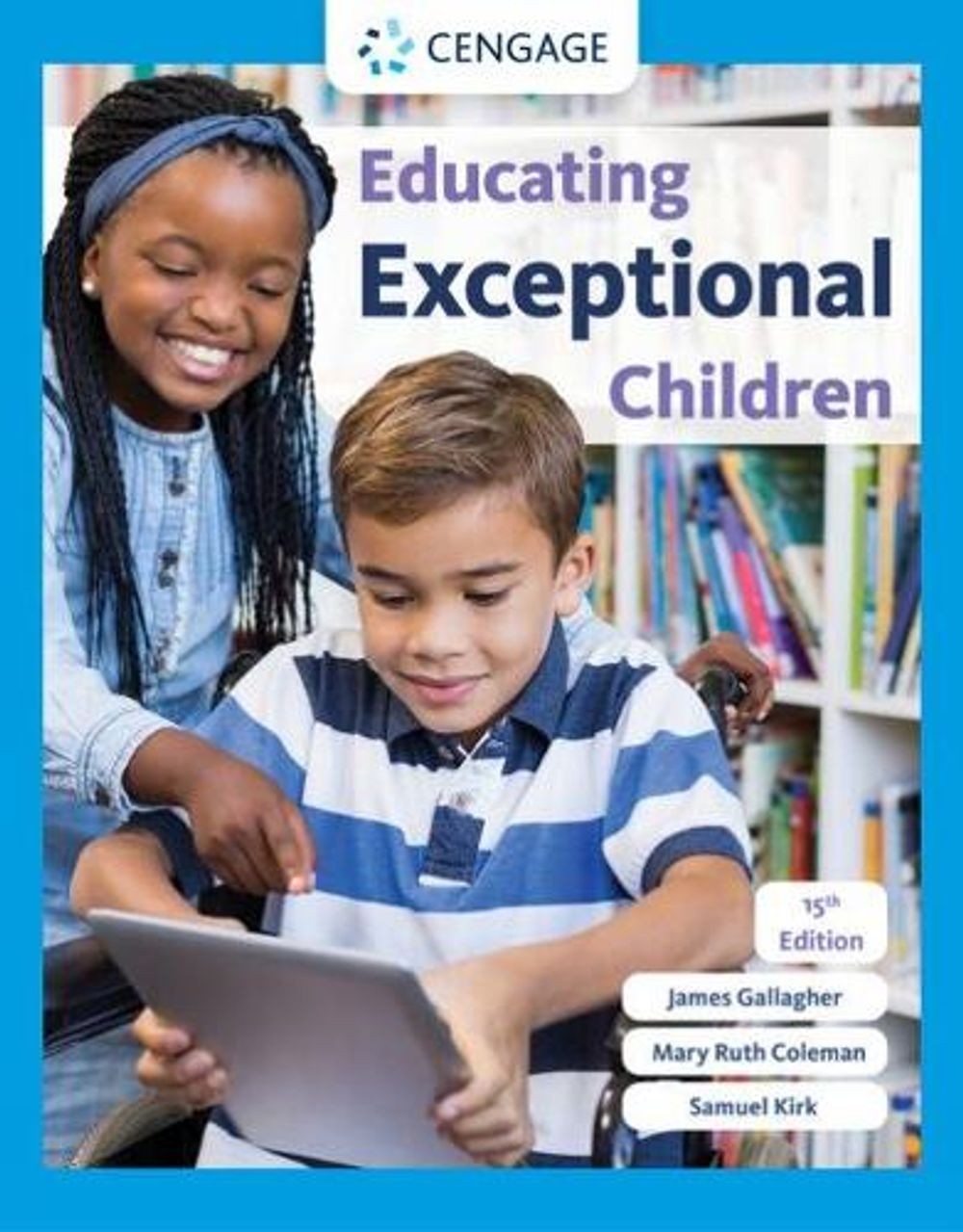 Educating Exceptional Children by Samuel Kirk Hardcover Book