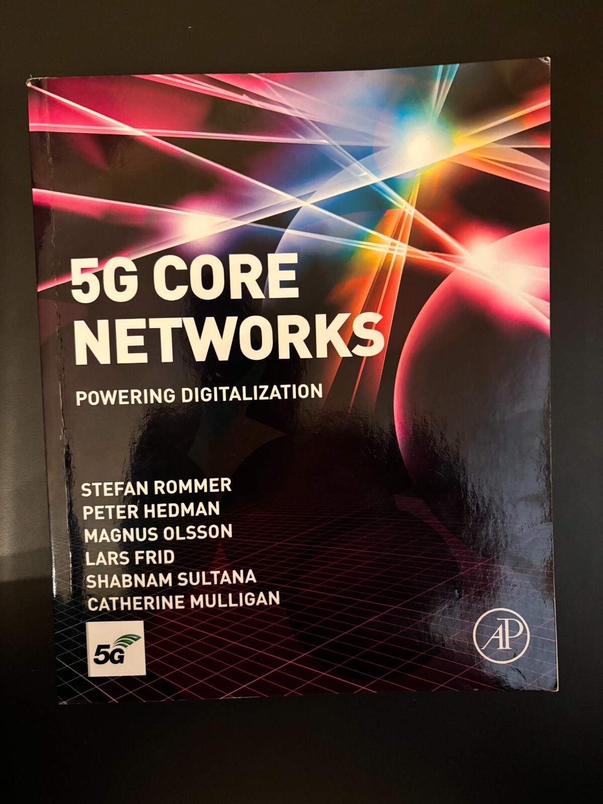 5G Core Networks : Powering Digitalization by Stefan Rommer, Shabnam Sultana,…