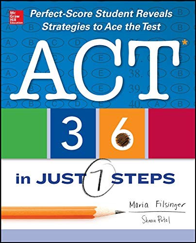 ACT 36 IN JUST 7 STEPS By Maria Filsinger & Shaan Patel **Mint Condition**