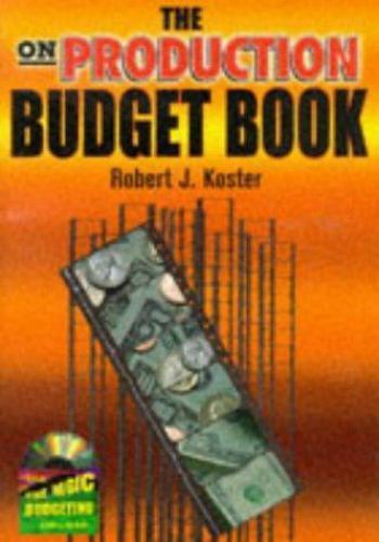 On Production Budget Book, The by Robert Koster