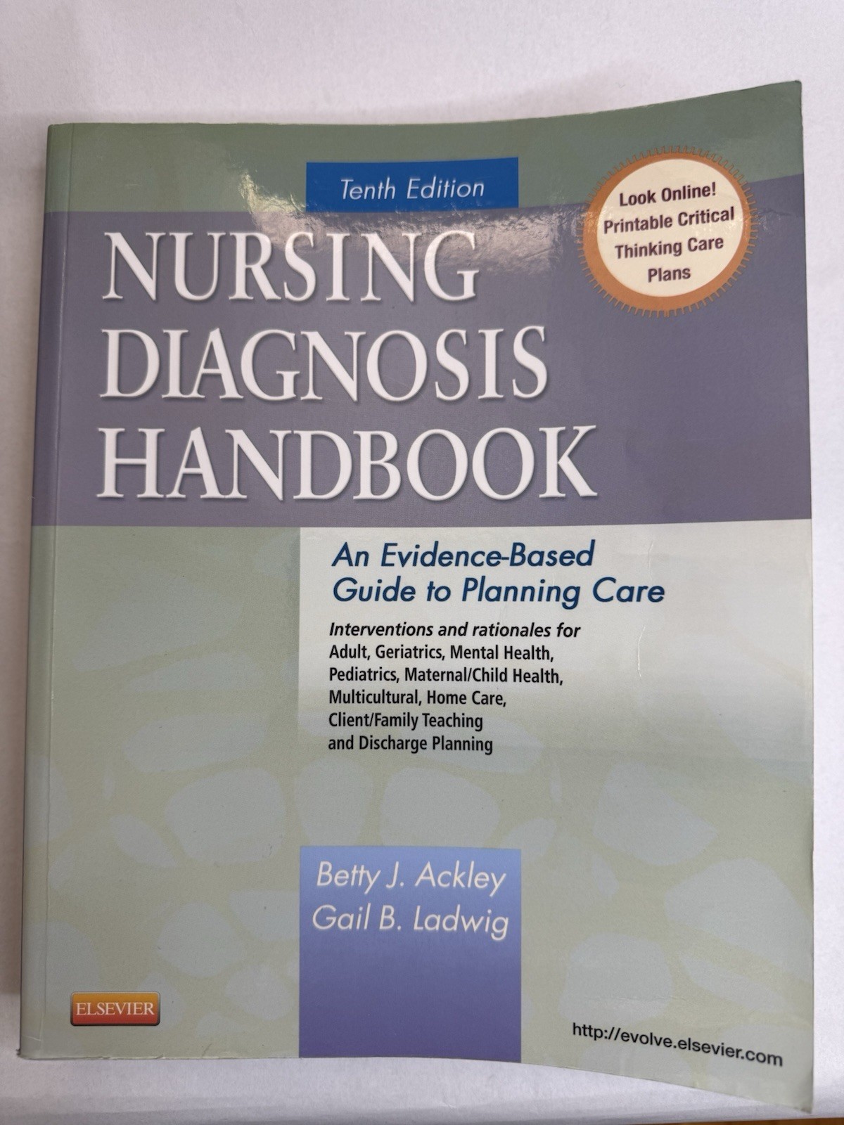 Nursing Diagnosis Handbook : An Evidence-Based Guide to Planning Care LIKE NEW