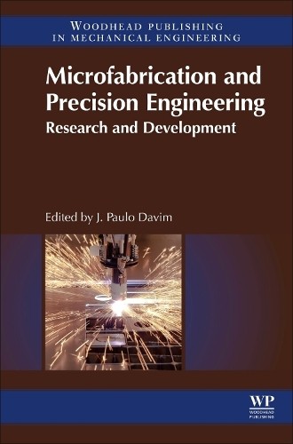 J. Paulo Davim Microfabrication and Precision Engineering (Hardback) (UK IMPORT)