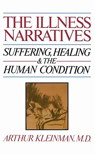 Illness Narratives: Suffering, Heal…, Kleinman, Arthu