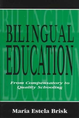 Bilingual Education: From – Paperback, by Brisk María Estela; – Very Good