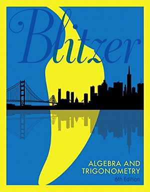 Algebra and Trigonometry – Hardcover, by Blitzer Robert – Good