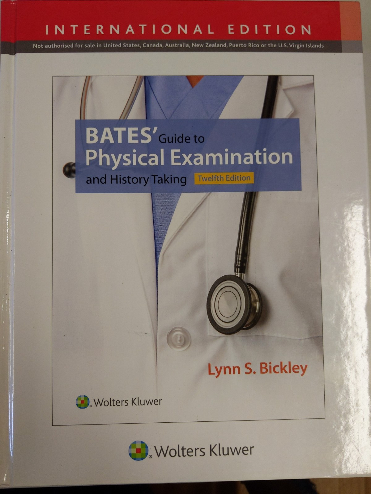 Bates’ Guide to Physical Examination and History Taking – Bickley, Lynn S.