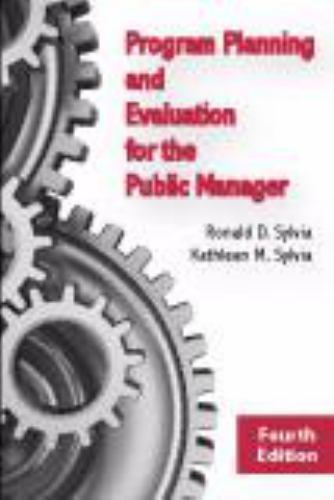 Program Planning and Evaluation for the Public Manager