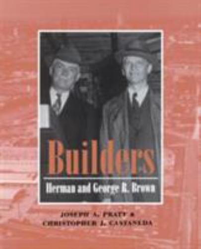 Builders by Pratt, Joseph a.; Castaneda, Christopher J.