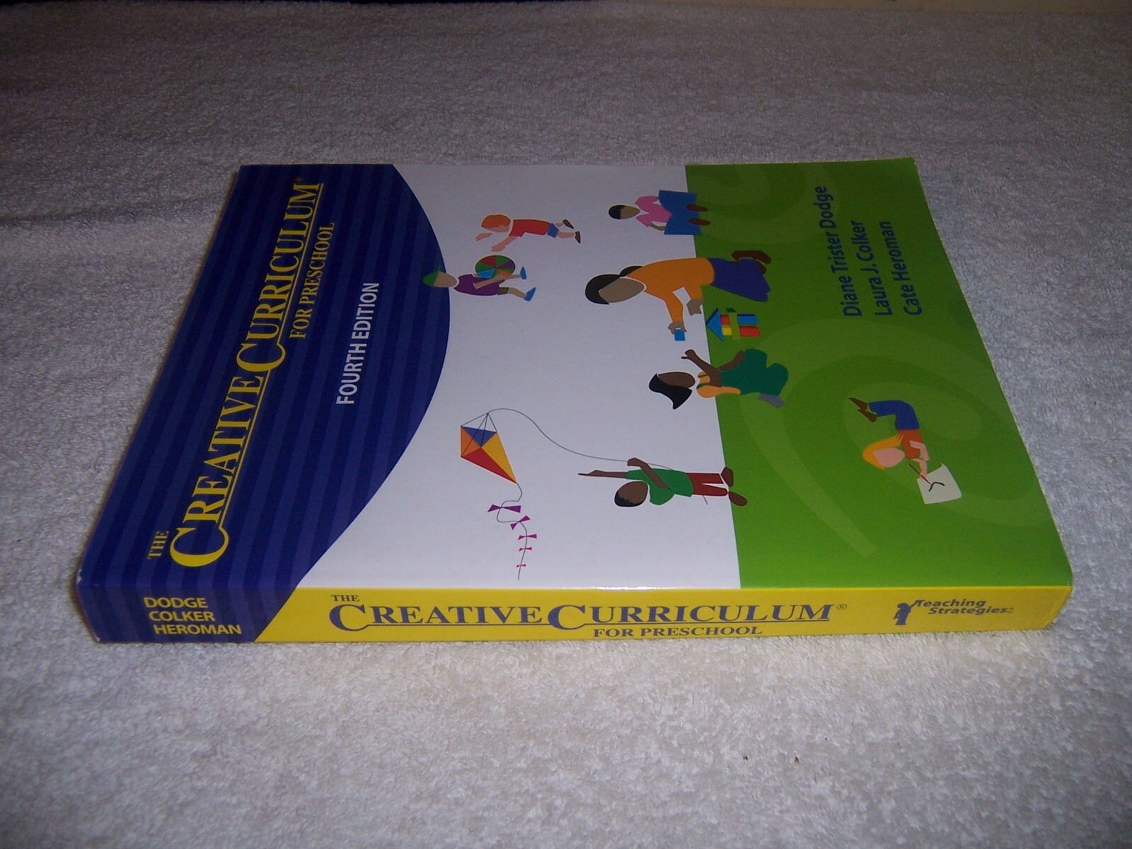 Creative Curriculum for Preschool by Cate Heroman, Laura J. Colker and Diane pb