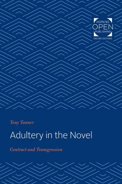 Adultery in the Novel: Contract and Transgression