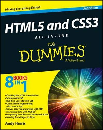 HTML5 and CSS3 All-In-One for Dummies by Andy Harris: New