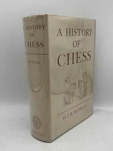 History of Chess – Hardcover, by Murray Harold J.R. – Very Good b