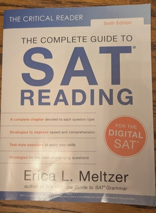 The Critical Reader 5th Edition: The Complete Guide to SAT Reading Erica Meltzer