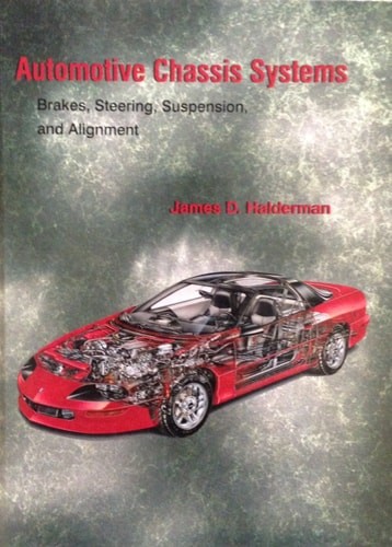 Automotive Chassis Systems by Halderman, James D., Good Book