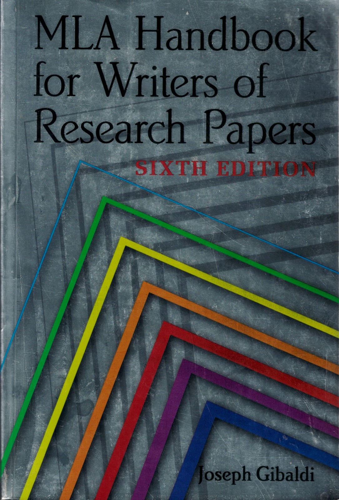 MLA Handbook for Writers of Research Papers – paperback Gibaldi, Joseph