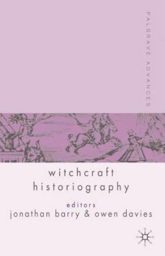 Palgrave Advances in Witchcraft Historiography by