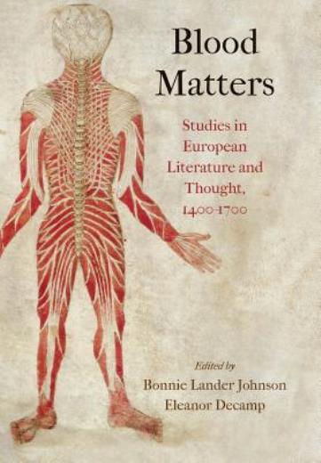 Blood Matters: Studies In European Literature And Thought, 14-17