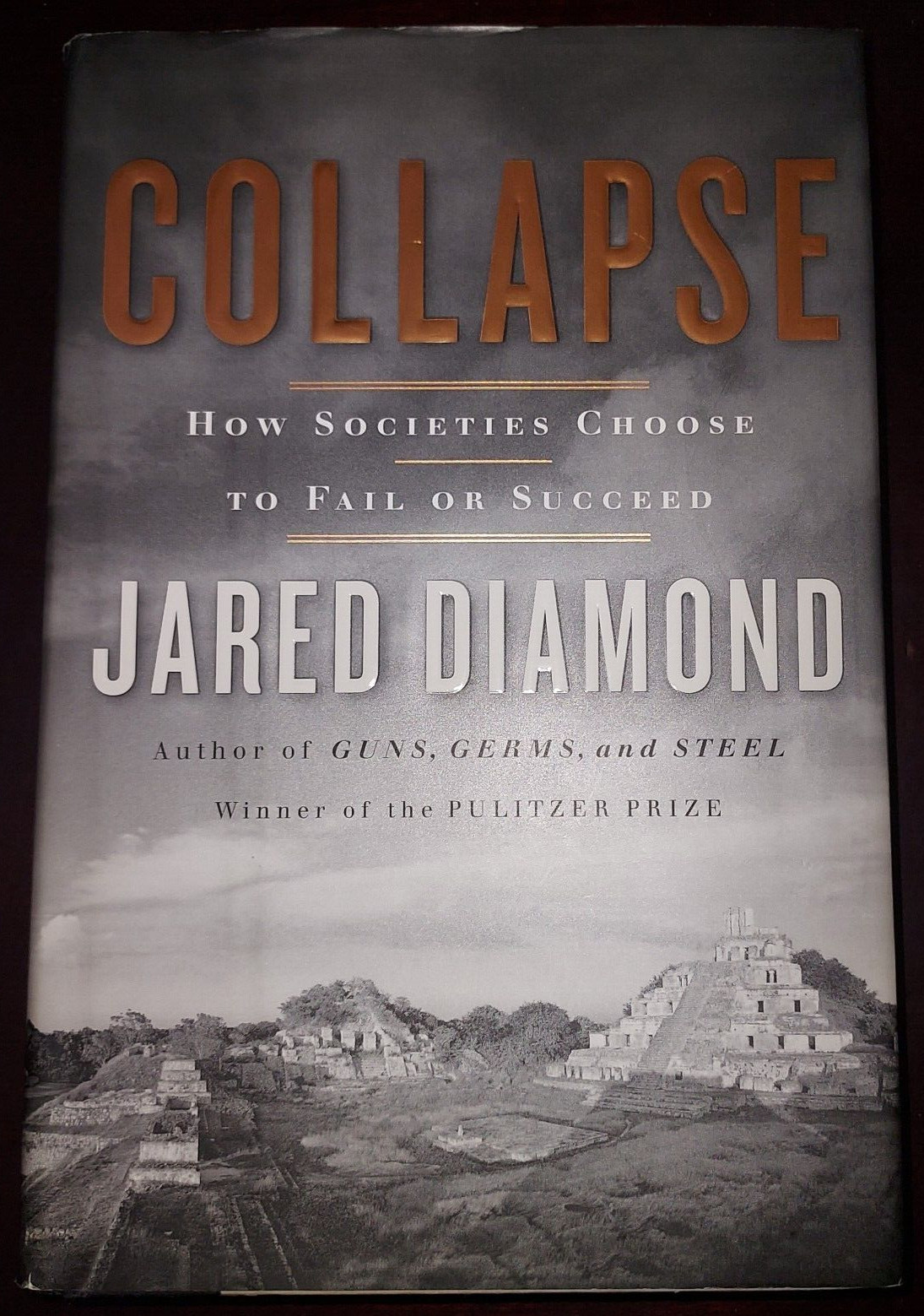 Collapse: How Societies Choose to Fail or Succeed by Jared Diamond (2004,Hardcov