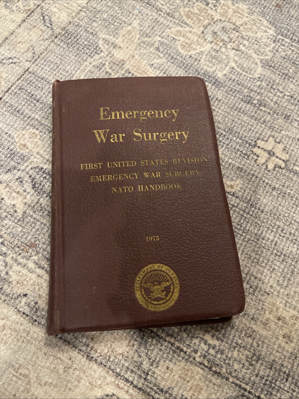 Emergency War Surgery First Revision NATO Handbook 1975 Hardcover