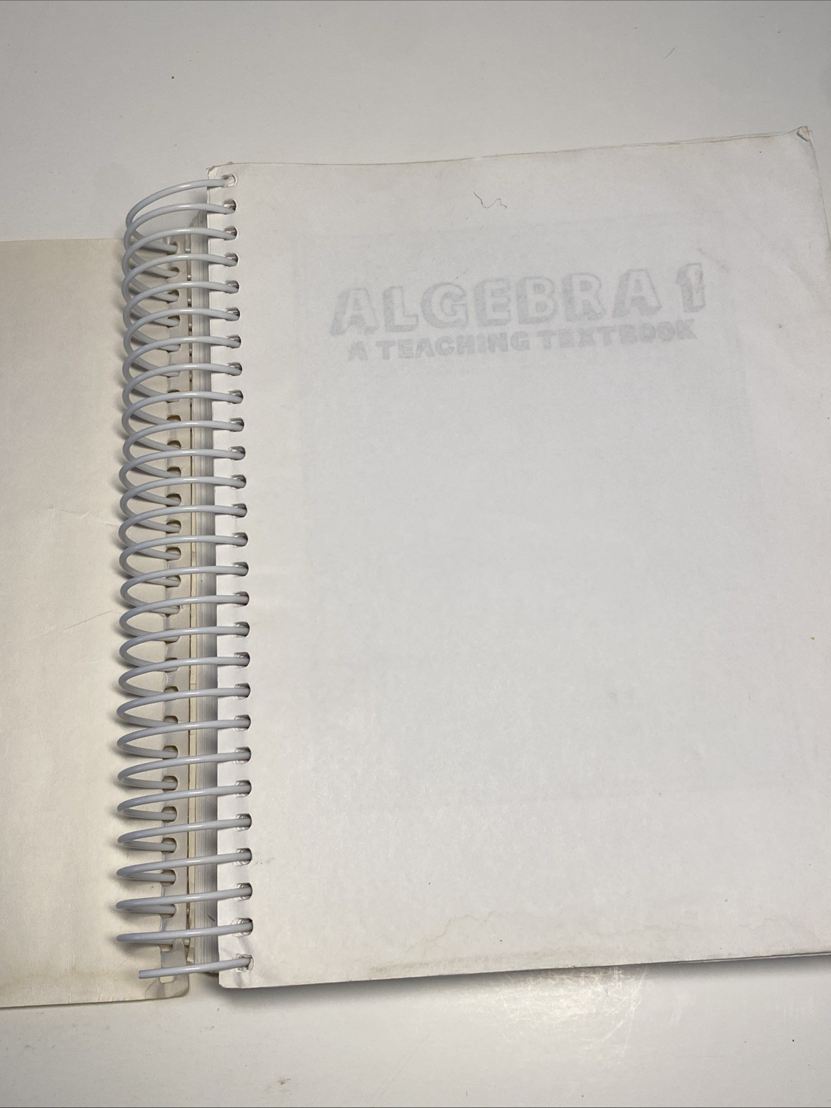 Algebra 1 A Teaching Textbook 2.0 Large Spiral Greg Sabouri Clean No Marks