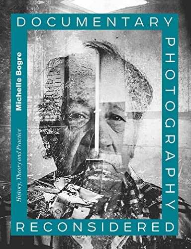 Documentary Photography Reconsidered: – Paperback, by Bogre Michelle – Very Good