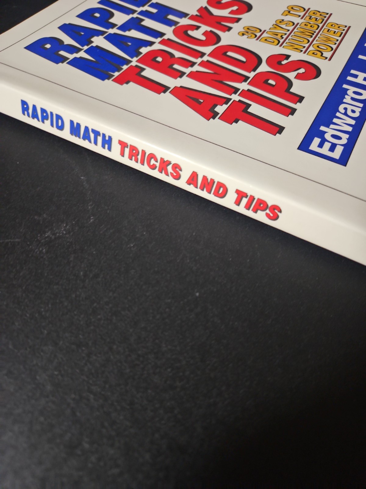 More Rapid Math: Tricks and Tips : 30 Days to Number Mastery by Edward H. Julius
