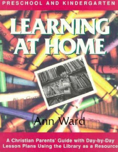 Learning at Home: Preschool & Kindergarte- 9780923463021, Ann Ward, spiral-bound