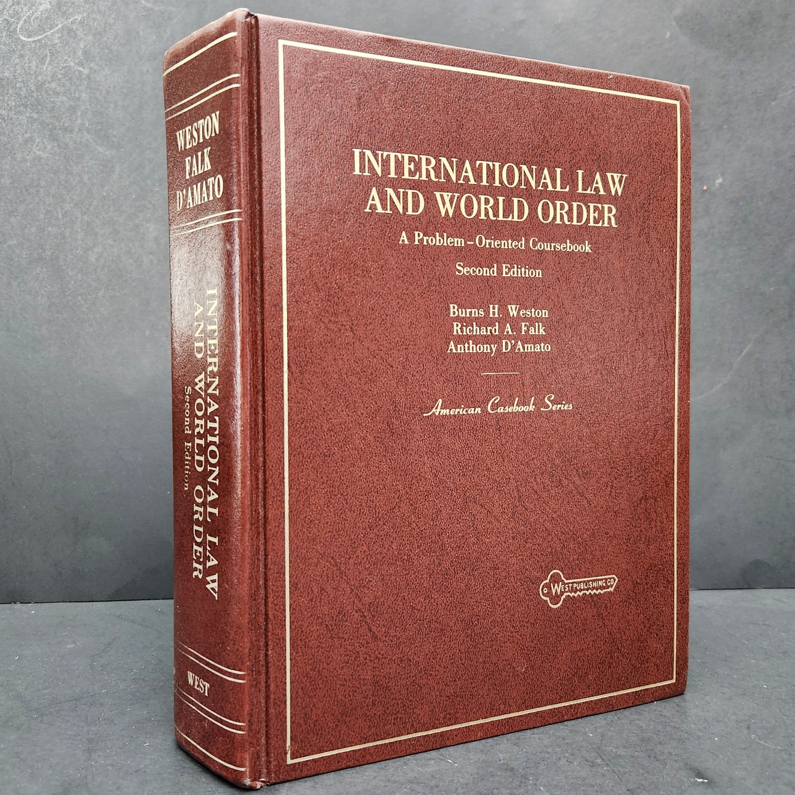 International Law and World Order A Problem Oriented Coursebook Second Edition