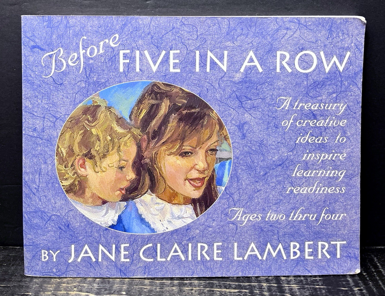 Before Five in a Row by Jane Claire Lambert 2001 Sftcvr VG A2