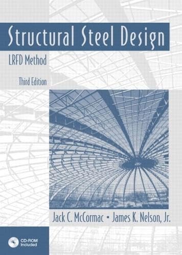 Structural Steel Design: LRFD Metho…, Nelson Jr., Jam