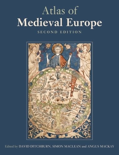 ATLAS OF MEDIEVAL EUROPE By David Ditchburn & Simon Maclean **Mint Condition**