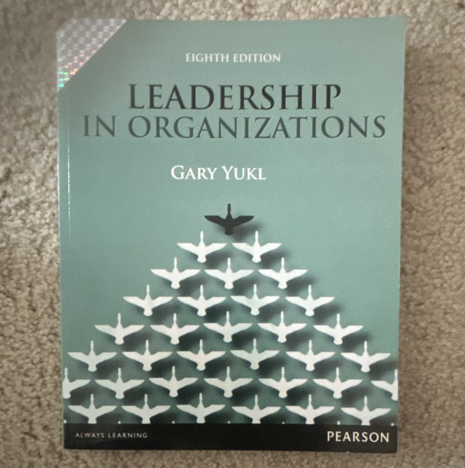 Pearson Leadership in Organizations Eighth Edition Textbook by Gary Yukl
