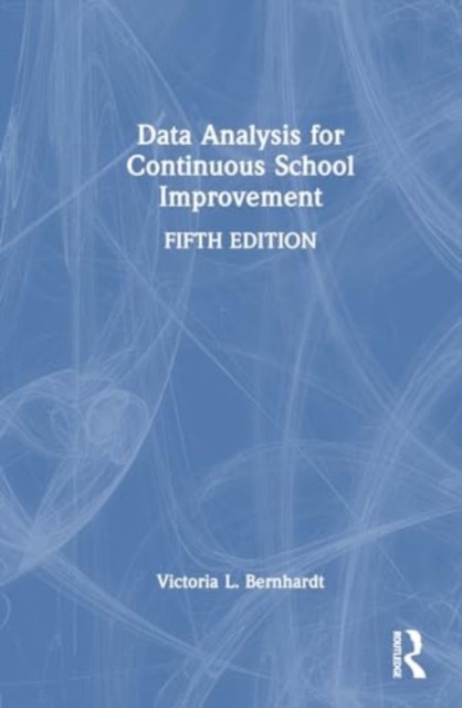 DATA ANALYSIS FOR CONTINUOUS SCHOOL IMP by BERNHARDT VICTORIA Paperback Business
