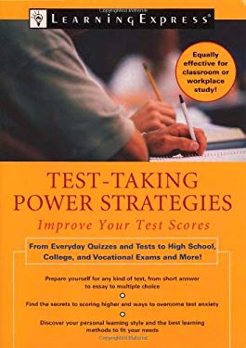 Test-Taking Power Strategies Perfect LearningExpress Staff